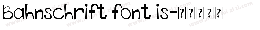 Bahnschrift font is字体转换